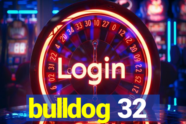 bulldog 32